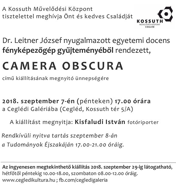 CAMERA OBSCURA - Dr. Leitner József kiállítása