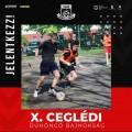 Jön a jubileumi X. szezon a Ceglédi Dühöngő Bajnokságban
