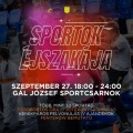 Szeptember 27-én újra Sportok Éjszakája a Gál József Sportcsarnokban!