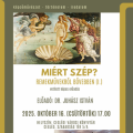 Miért szép? Remekművekről bővebben I. Miért szép? Remekművekről bővebben I.