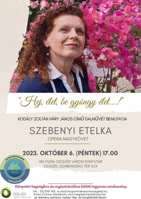 Szebenyi Etelka opera nagykövet előadása