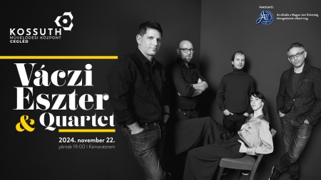 Váczi Eszter & Quartet